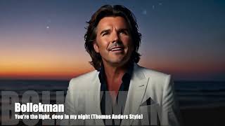 Youre the light deep in my night Thomas Anders StyleEurodance Eurodisco Italodisco 80s [upl. by Akiemaj]