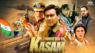 Hindustan Ki Kasam Full Movie  Ajay DevganAmitabh Bachchan  Blockbuster Action Movie [upl. by Gavrah]