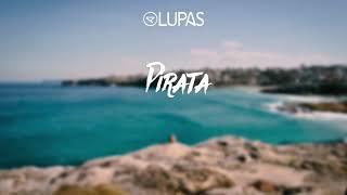 Lupas  Pirata [upl. by Suivart]