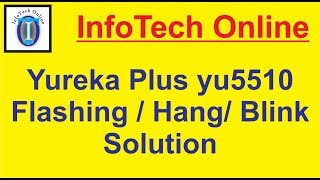 Yureka Plus yu5510 Flash with Script in fastboot mode [upl. by Tala]