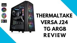 THERMALTAKE VERSA J24 TG ARGB CASE REVIEW [upl. by Oilisab809]