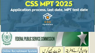 CSS 2025 CSS 2025 MPT Registration how to Apply for CSS Federal Public Service Commission 2025 [upl. by Paquito]