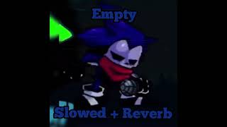 FNF vs Devoid 𝙀𝙈𝙋𝙏𝙔 Slowed  Reverb Vs Sonicexe 4550 Restored [upl. by Isabelita]