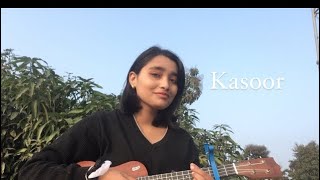 Kasoor  Prateek kuhad   cover [upl. by Ahsirtak]