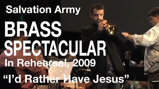 Salvation Army Brass Spectacular 2009  quotId Rather Have Jesusquot  Joe Burgstaller  guest soloist [upl. by Trabue]