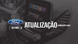 FORD SYNC 3 ATUALIZAÇÃO [upl. by Benni]