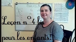 Lire vite et bien Leçon N°4 bis Pour les enfants For kids [upl. by Aneloc978]