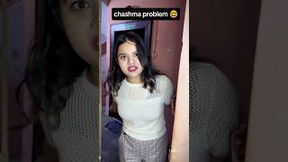 Chashma problem 🤓 youtubeshorts ytshorts chashmish funny [upl. by Juanita]