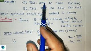 Open Circuit amp Short Circuit Test problem 2  Transformer OC SC test [upl. by Nabal]