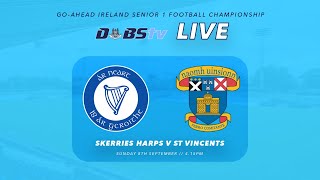 Go Ahead Ireland Dublin SFC 1  Skerries Harps v St Vincents [upl. by Attenra]