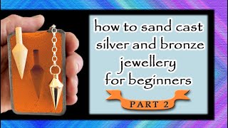 Delft clay casting silver and bronze jewellery tutorial a detailed Guide for beginners part 2 [upl. by Cousins281]