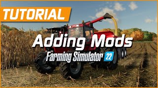 How to Download and Install Mods  Farming Simulator 22 Tutorial [upl. by Leahicm]