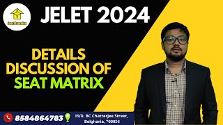 JELET 2024 Details Discussion of Seat Matrix  By Easy2LearningDavid Das [upl. by Clancy]