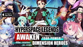 Hyperspace Legends Gameplay  Anime RPG Game iOS [upl. by Audra]