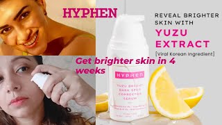 Hyphen Yuzu dark spot corrector serum  Hyphen pigmentation serum [upl. by Ilona]