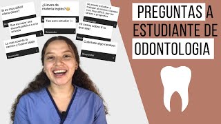 Estudiante de odontología contesta preguntas frecuentes sobre la carrera  Odontología Con Cri [upl. by Misha]