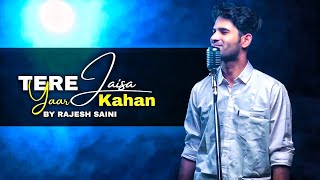 Tere Jaisa Yaar Kahan  Cover By Rajesh Saini  Kishore Kumar  Yaarana 1981 Songs Amitabh Bachchan [upl. by Trixie]