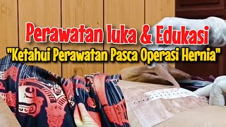 Perawatan luka operasi usus turun dan edukasi dirumah setelah operasi [upl. by Semreh923]