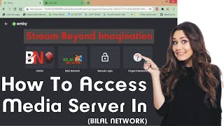 How To Access Emby Meia Server In BILAL NETWORK [upl. by Clausen341]