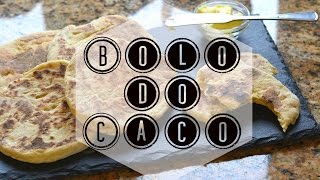 Bolo do Caco [upl. by Stallworth]