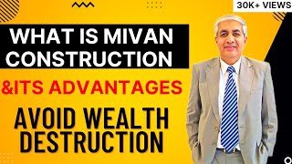 What Is Mivan Construction Its Advantages  How To Stop Wealth Destruction [upl. by Yrolam]