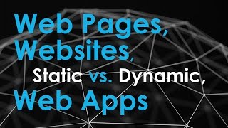 Web pages Websites and Web Applications [upl. by Imotih]