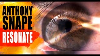 RESONATE  Anthony Snape Official Music Video [upl. by Idak798]