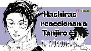 Hashiras reaccionan a Tanjiro es Yuta Okkotsu🇱🇷🇮🇹🇧🇷 [upl. by Anaik]