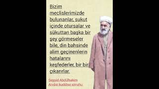 Seyyid Abdülhakim Arvâsi kuddise sirruhu buyurdu ki [upl. by Brannon]