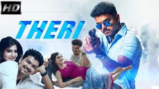 Theri Full Movie In Hindi Dubbed  Thalapathy Vijay  Samantha Ruth Prabhu  Amy  Review amp Facts [upl. by Zoarah]