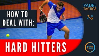 How to Beat HARD HITTERS Padel Tactics [upl. by Artus]