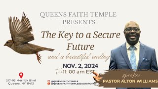 quotThe Key to a Secure Future and a beautiful endingquot  Pastor Alton Williams [upl. by Adnuahs421]