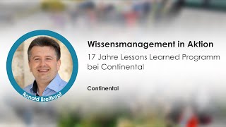 Wissensmanagement in Aktion – 17 Jahre Lessons Learned Programm bei Continental [upl. by Lacym272]