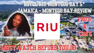 HOTEL RIU MONTEGO BAY 5JAMAICA  MONTEGO BAY REVIEW  PRO’S amp CON’S MUST WATCH BEFORE YOU GO [upl. by Oralie]