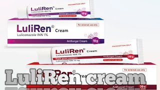 LuliRen cream   Luliconazole INN 1  LuliRen cream কিসের ঔষধ [upl. by Ellenrahc]