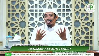 03 Beriman Kepada Takdir  Ustadz Mohamad Nursamsul Qamar Lc [upl. by Eolcin735]