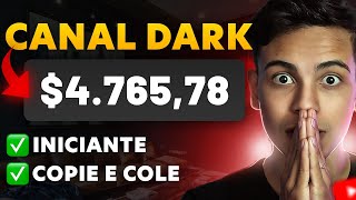 COMO CRIAR UM CANAL DARK E GANHAR R4000 POR MÊS NO YOUTUBE  Passo a Passo Dinheiro online [upl. by Rici134]