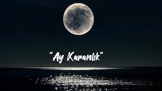 Ay Karanlık  Ahmet Arif  şiir dinle [upl. by Mosra]