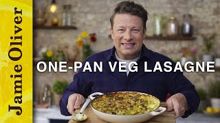 OnePan Scruffy Veg Lasagne  Jamie Oliver [upl. by Emoreg376]