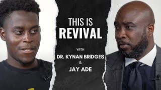 The Coming Gen Z Revival  Dr Kynan Bridges amp Jay Ade [upl. by Erialc847]