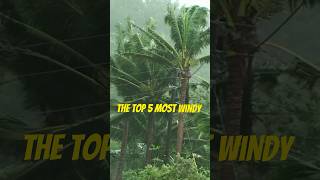 Top 5 Most Windy Places in the World windy shorts [upl. by Neffets]