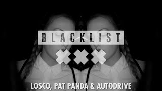 Losco Pat Panda amp Autodrive  Bootshaus  BLACKLIST [upl. by Auqenahc]