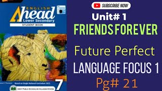 Future Perfect Tense English Ahead Student book Language Focus 1 Pg 21 solved exercise [upl. by Kirt194]