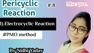 Pericyclic Reaction part 8Electrocyclic Reaction PMO method HuckelMobius method [upl. by Brighton]