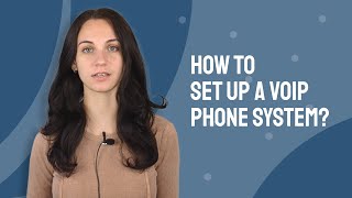 How to Set Up Your VoIP Phone System [upl. by End456]