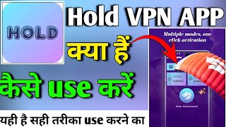 Hold VPN APP kaise use kare  Hold VPN APP  How to use Hold VPN APP [upl. by Lunetta]