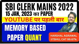 SBI CLERK Mains 2022 Memory Based Paper Quant  SBI CLERK Mains Memory Based Paper 2022 Harshal Sir [upl. by Fenton]