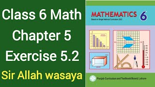 Class 6 Math New Book Chapter 5 Exercise 52  Class 6 Math New Book Unit 5 Exercise 52 [upl. by Wsan33]