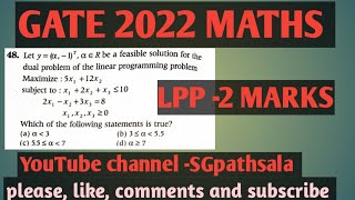 Gate 2022 Maths question number 48 solution  lpp 2022 gate solution  LPP  gatesolution  lpp [upl. by Nahtal]