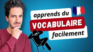 💡 7 CONSEILS pour apprendre du VOCABULAIRE français plus FACILEMENT [upl. by Nobe]